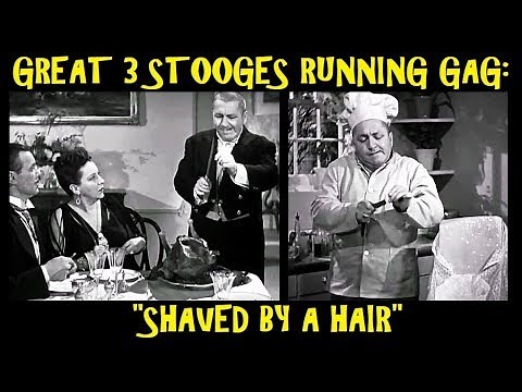 Great 3 Stooges Running Gag: "Shaved By A Hair"