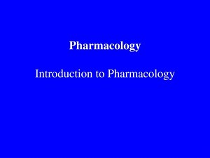Pharmacology Introduction to Pharmacology - SlideServe