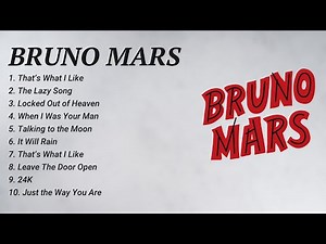 Bruno Mars ~ ➤ Greatest Hits Full Album ~ Best Songs All Of Time ➤