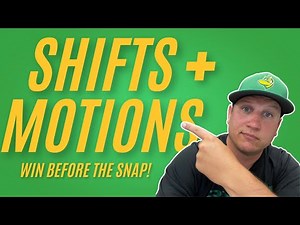 Win Before the Snap with SHIFTS and MOTIONS!