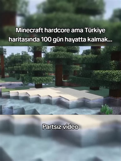 Minecraft Hardcore: 100 Gün Türkiye Haritasında Hayatta Kal