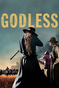 Godless Summary, Trailer, Season List, Cast, Where to Watch and More