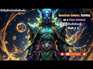American Comics: Starting as a Time Criminal Part 1 | Audiobook | Marvel