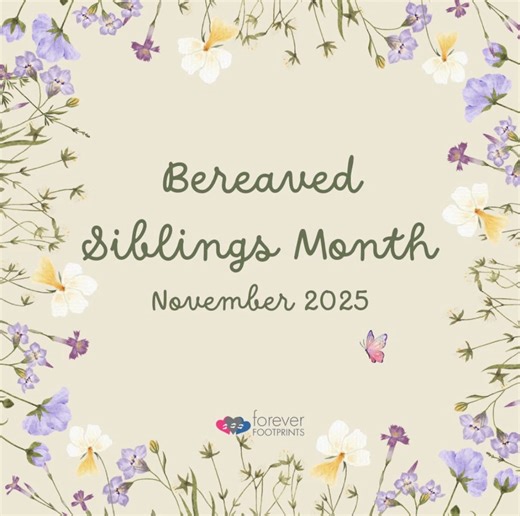 6 comments | This month we acknowledge Bereaved Siblings Month. For...