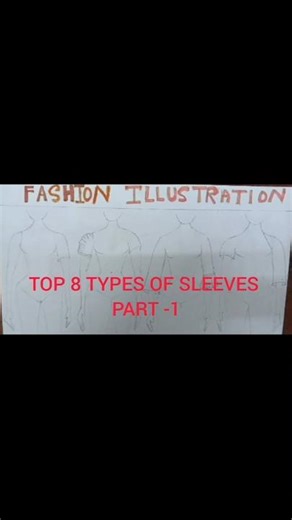 Fashion Illustration || Top 8 Types Of Sleeves (Part-1)