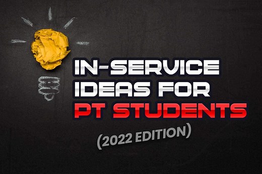 The Best PT Student In-service topics of 2022 | Check THESE Out - Strength Resurgence