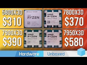 Ryzen 7 5800X3D vs. Ryzen 7 7800X3D, Ryzen 9 7900X3D & 7950X3D, Gaming Benchmarks
