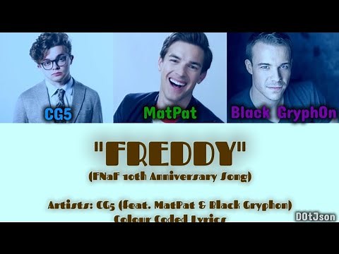 CG5, MatPat, Black Gryph0n - "FREDDY (FNaF 10th Anniversary Song)" (Colour Coded Lyrics)