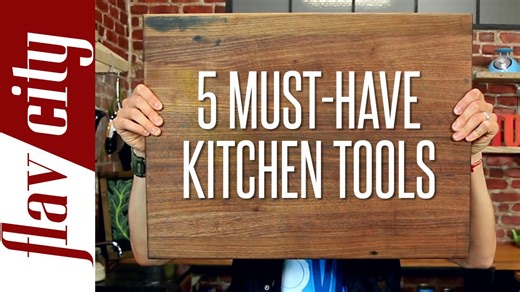 My Favorite Kitchen Tools - 5 Essential Tools You Must Have - FlavCity w/ Bobby