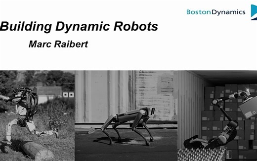 Turing Lecture- 构建动态机器人- Marc Raibert, 波士顿动力