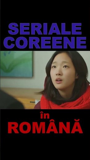 Seriale COREENE în limba română (secvențe din seriale)#shorts