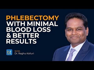 Phlebectomy With Minimal Blood Loss & Better Results | BackTable Clips