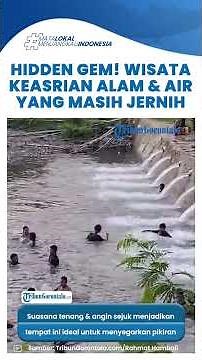 Piloliyanga Dam: A Hidden Tourist Attraction with Beautiful Natural Charm in Gorontalo
