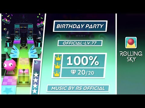 Rolling Sky | Official - Birthday Party (OFFICIAL-LV.77) [100% Perfect way] ★★★★