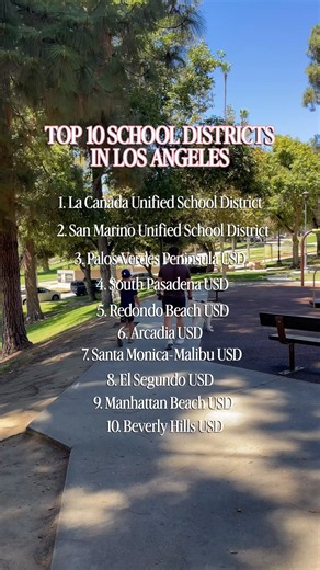 📚Top 10 School Districts in Los Angeles