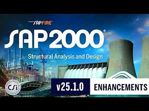 SAP2000 V25.1.0 ENHANCEMENTS