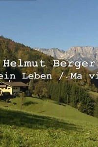 Helmut Berger - Mein Leben - Movie