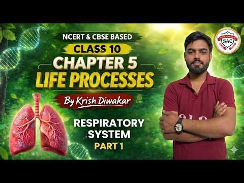Life Processes ( Respiratory system ) Class 10 Science Biology | Part 1 l Ncert & CBSE 2026-27