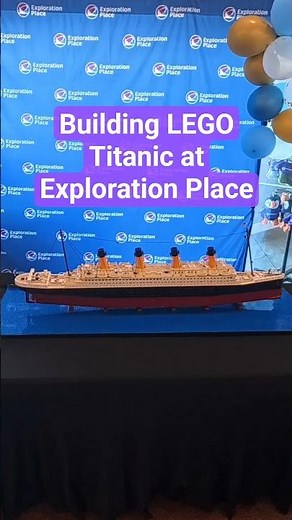 LEGO Titanic build #explorationplace