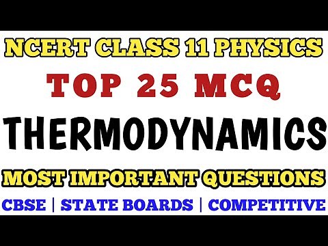 Best MCQ Class 11 Thermodynamics Full Chapter | Class 11 Thermodynamics Full MCQ | Class 11 Physics