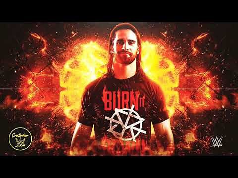 Seth Rollins - Burn It Down(Official Theme)