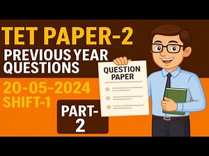 TET Paper-2 Previous Year Questions | 20-05-2024 | Shift-1 | Part-2