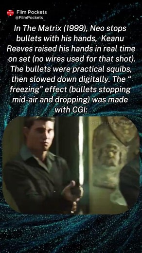 In The Matrix (1999), Neo stops bullets with his hands — Keanu raised them for real on set