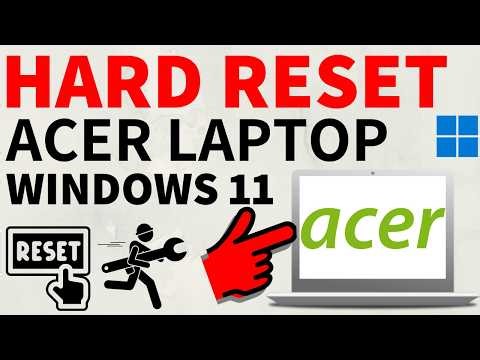 How to Hard Reset ACER Laptop or PC