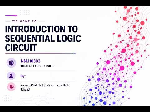 Introduction to Sequential Logic (Latch)