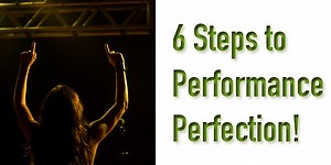 Performance Tips for Singers - 6 Steps to Performance Perfection