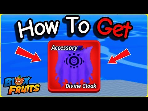 How To Get the Divine Cloak in Blox Fruits (Roblox)