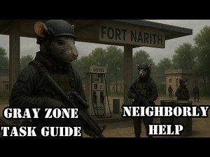Neighborly Help - Gray Zone Warfare Task Guide -