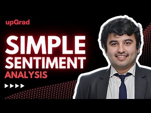 Simple Sentiment Analysis | Sentiment Analysis Python | NLP Tutorial | upGrad
