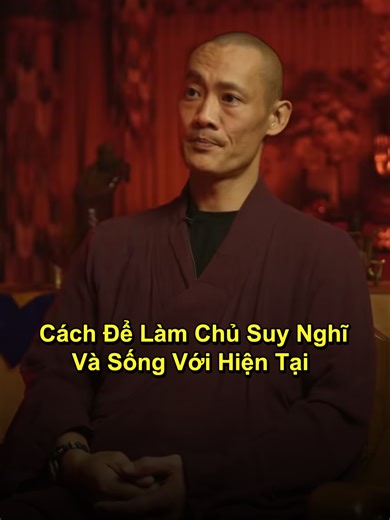 Kỷ luật tư duy và sống trong hiện tại
