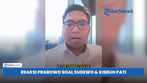 Tak Tinggal Diam! Prabowo Bereaksi Keras ke Bupati Sudewo soal Kisruh Pati Pajak 250 Persen