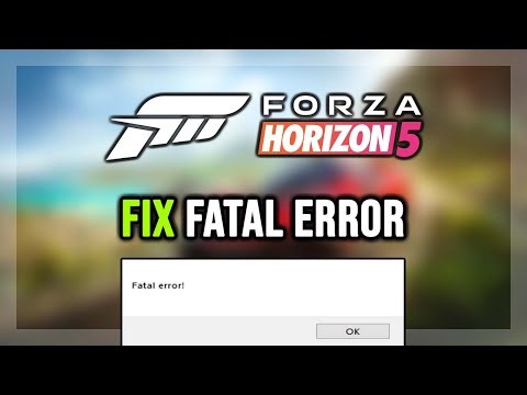 How to FIX Forza Horizon 5 Fatal Error