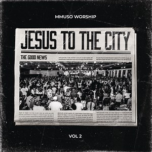 Jesus Is Coming Back - Mmuso Worship: Song Lyrics, Music Videos & Concerts