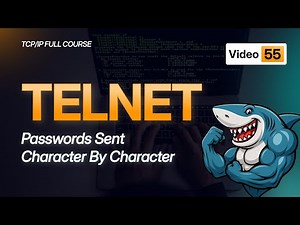 Telnet Tutorial | Remote Terminal Access Protocol | TCP/IP Course 2025 - #Video55