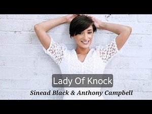 Lady Of Knock Sinead Black and Anthony Campbell