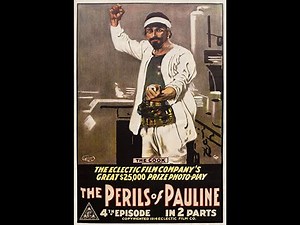 The Perils of Pauline (1914) - Episode 4: The Deadly Turning