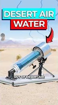 Nobel Scientist Creates Device to Harvest Water From Desert Air