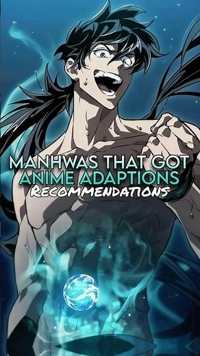 Top Manhwa with Anime Adaptations!