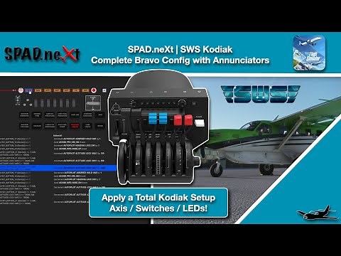 MSFS | SPAD.neXt v0.9.12.3 | SWS Kodiak Bravo Config