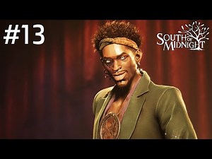 Chapter 13 Past isn't Past - Full Walkthrough - South of Midnight