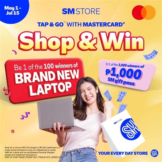 Shop and win a brand-new laptop with Mastercard! Shop at the SM...