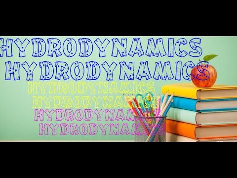 Hydrodynamics Fluid mechanics N5 well explained