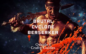 [3.12]Brutal Cyclone Berserker Marauder build - Odealo's Crafty Guide
