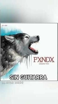 PXNDX-DE OTRO MODO SIN GUITARRA @PXNDX #backtrack