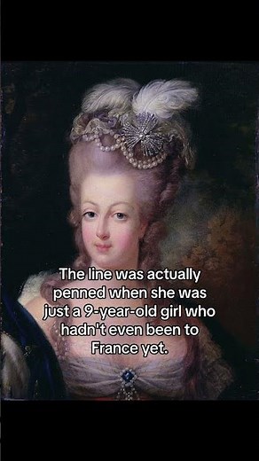 She NEVER Said "Let Them Eat Cake!" #history