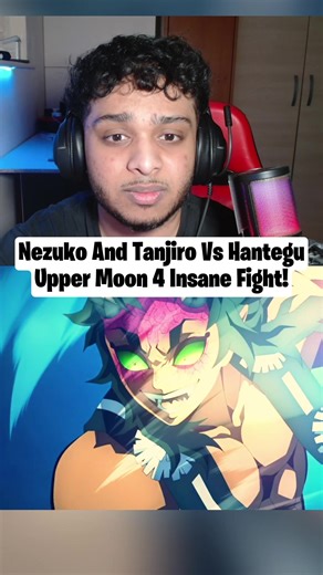 Demon Slayer Season 3 Episode 4 Reaction: Nezuko vs. Hantegu